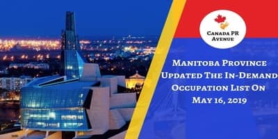 Manitoba Province Updated In-Demand Occupations List On May 16, 2019